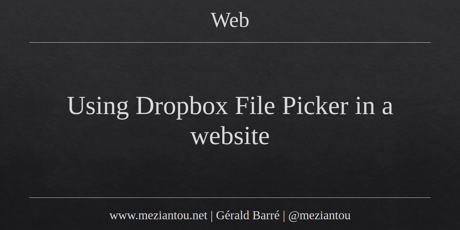 File Picker Button Using Dropbox File Picker in a website - Meziantou's blog