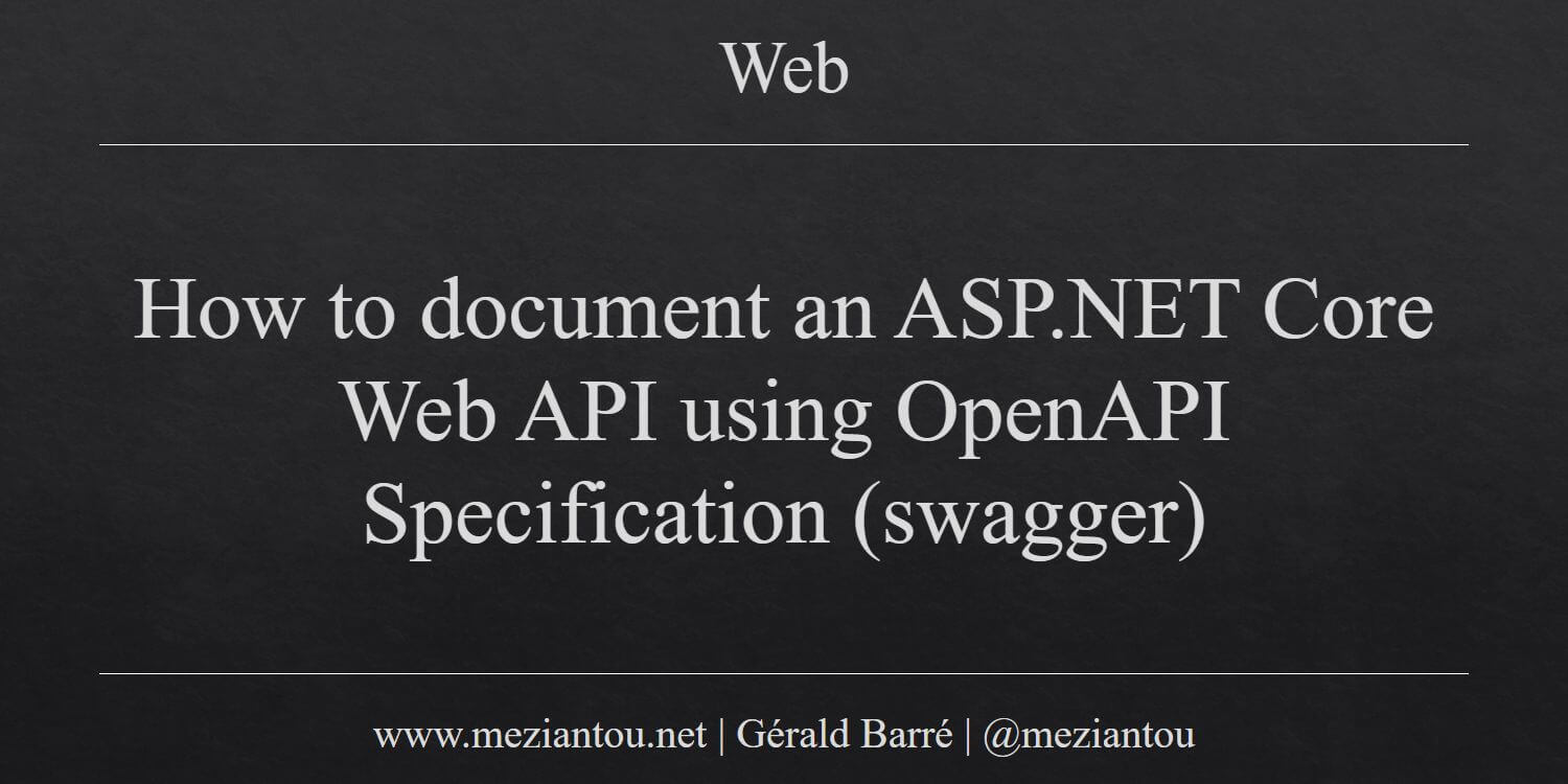 How to document an ASP.NET Core Web API using OpenAPI Specification ...